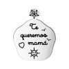 Colgante "Te queremos mamá"